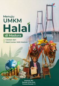 Menuju UMKM Halal di Madura Catatan dari Halal Center IAIN Madura